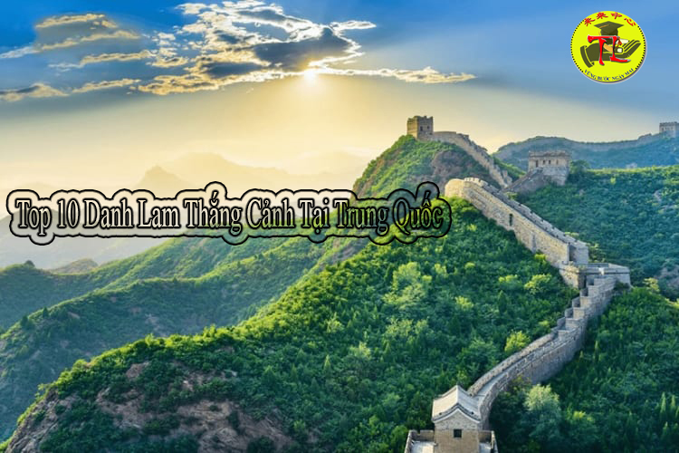 Top 10 Danh Lam Thắng Cảnh Tại Trung Quốc (Tập 1)