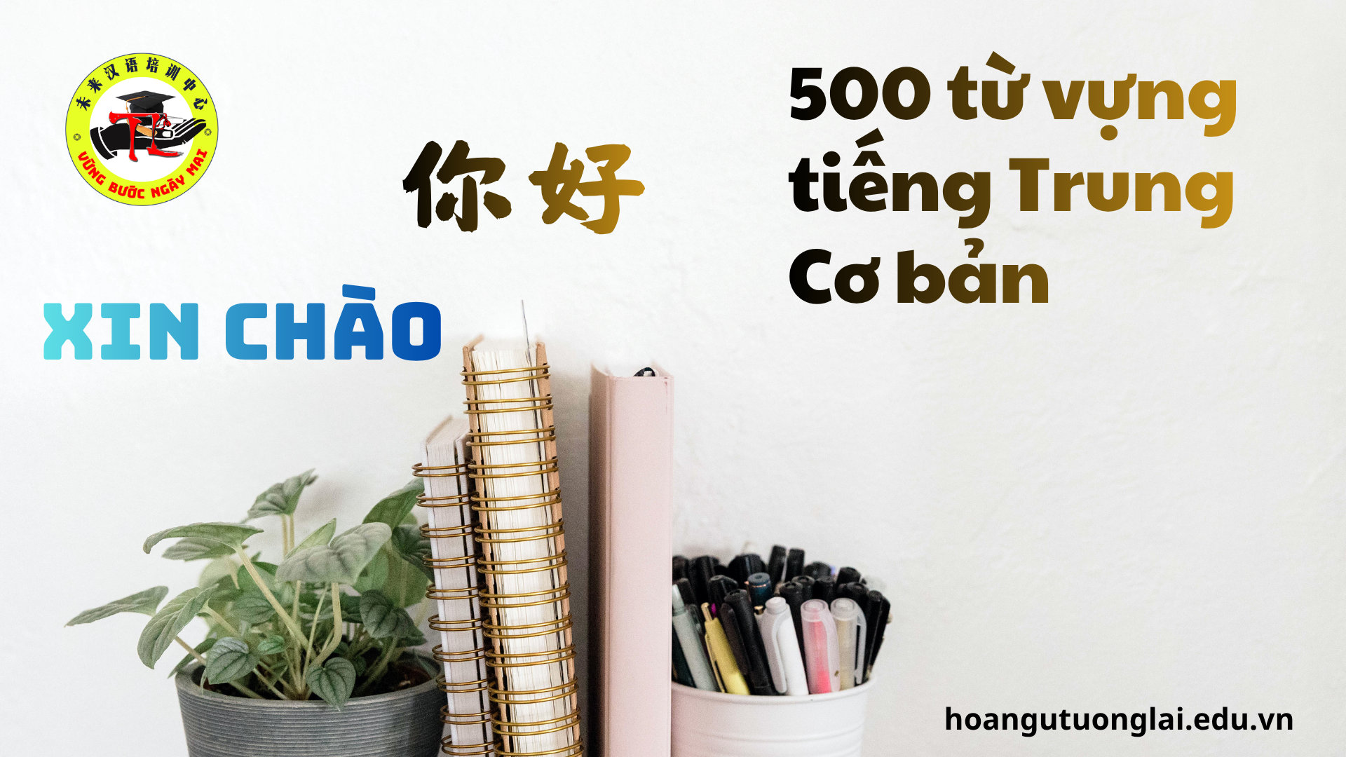 500 từ vựng tiếng Trung cơ bản