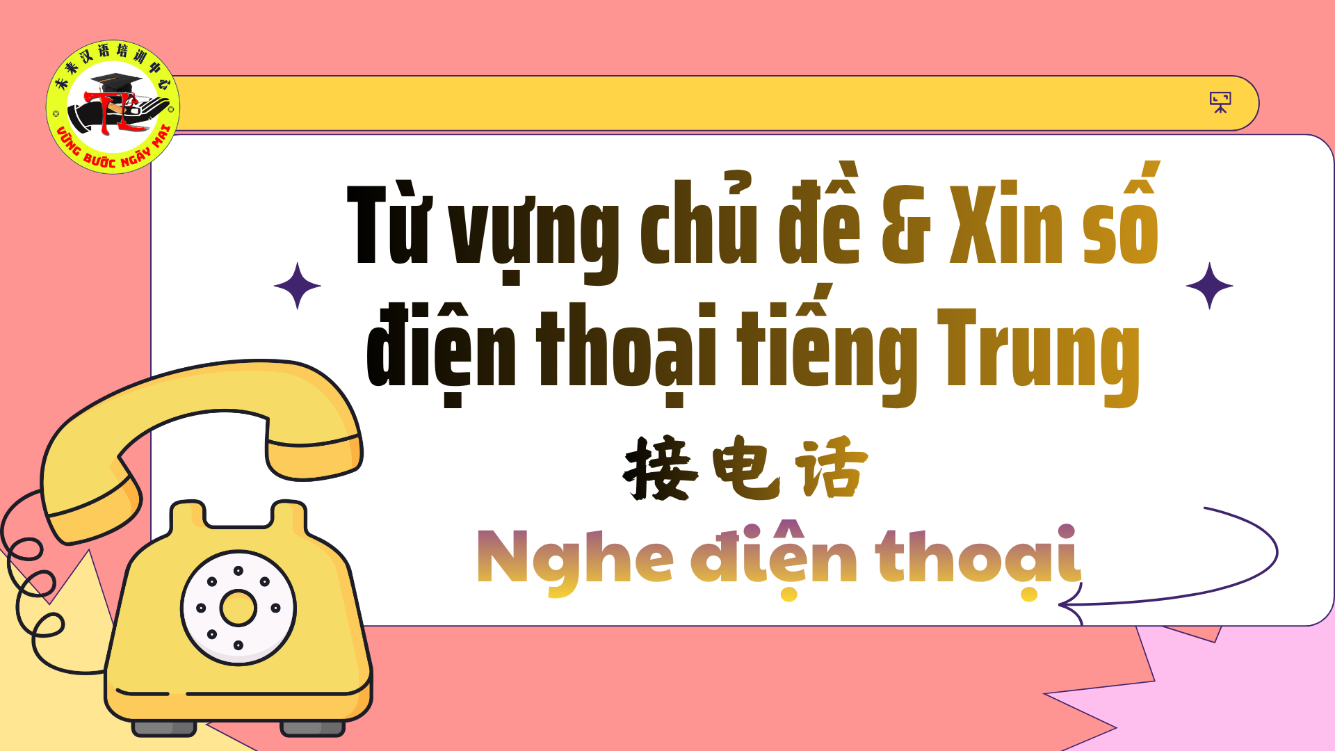 Từ vựng Gọi điện thoại & mẫu câu cơ bản