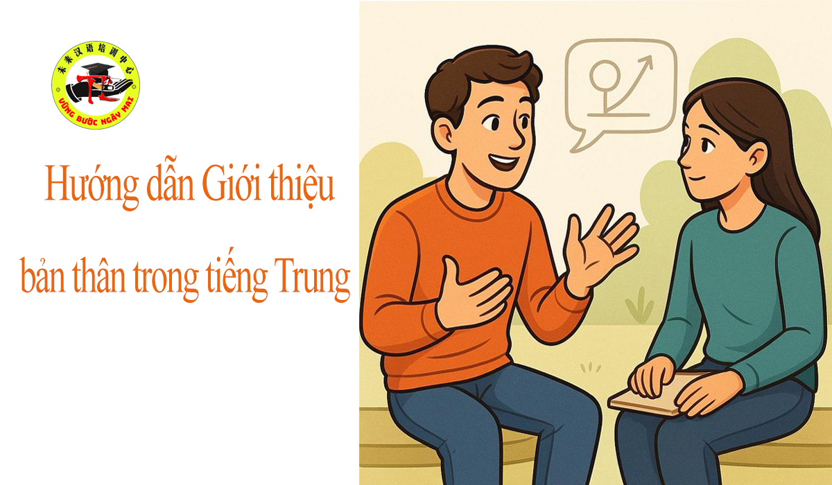 Hướng dẫn Giới thiệu bản thân trong tiếng trung