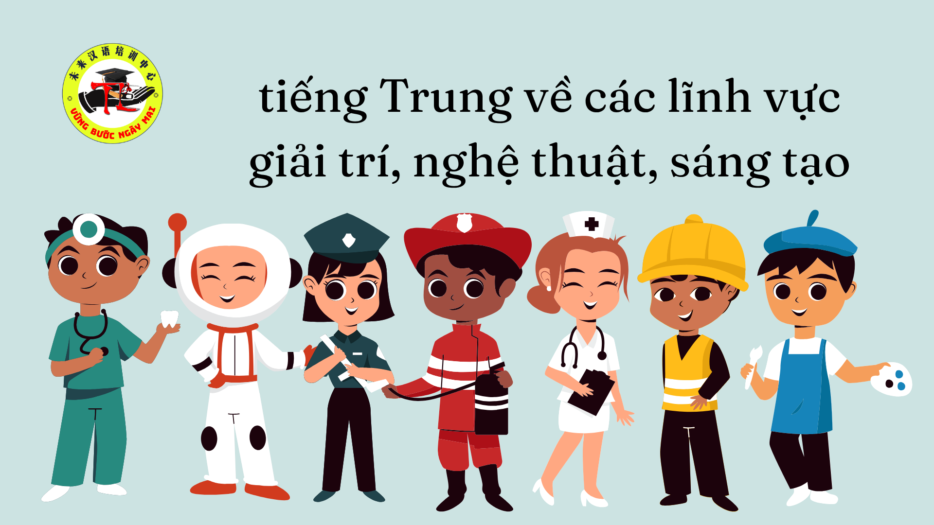 Từ vựng các ngành nghề phổ biến trong tiếng trung