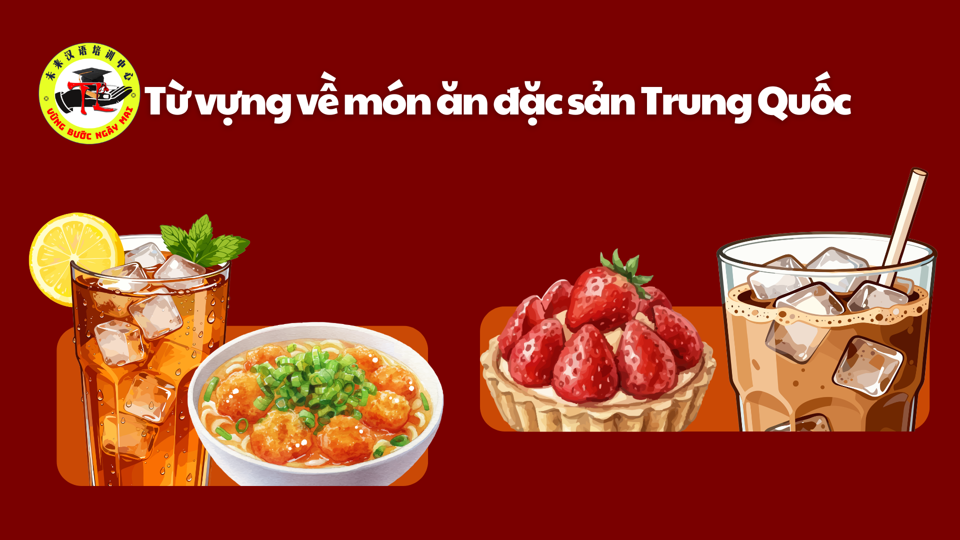 Từ vựng về món ăn đặc sản Trung Quốc