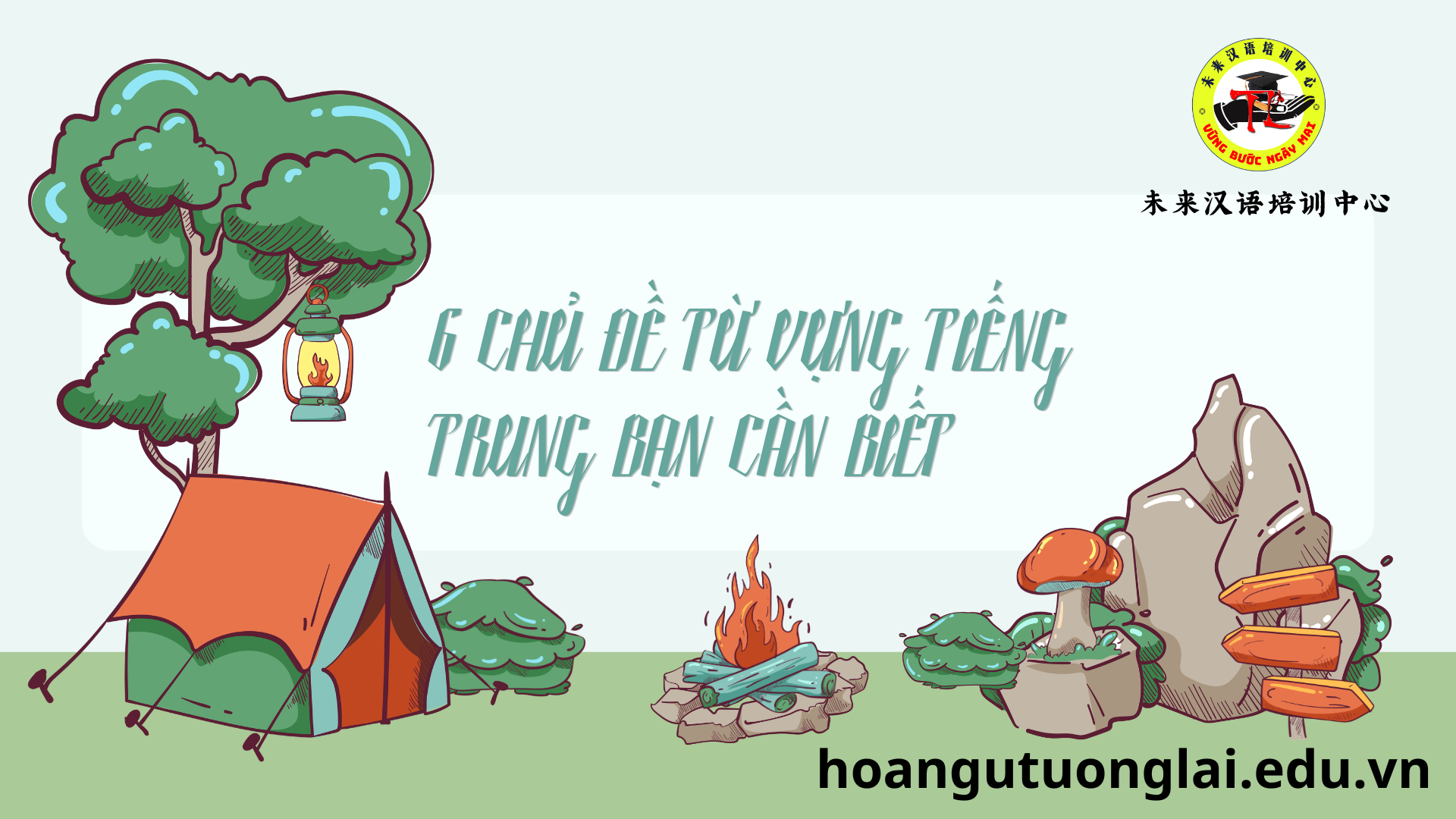 6 Chủ đề từ vựng tiếng Trung bạn cần biết